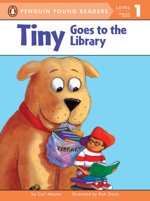 Title details for Tiny Goes to the Library by Cari Meister - Wait list